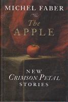 The Apple by Michel  Faber